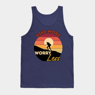 Hike more worry less Tank Top